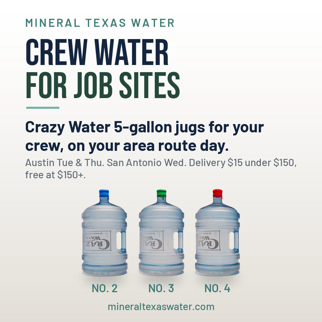Crazy Water 5-gallon jugs for job site crews